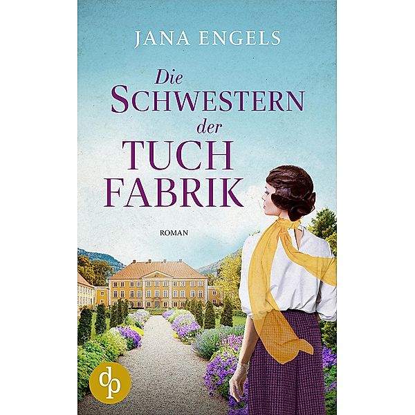 Die Schwestern der Tuchfabrik, Jana Engels