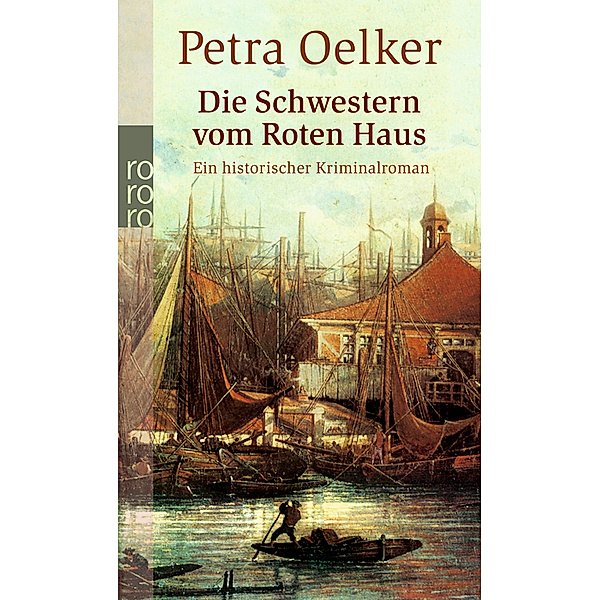 Die Schwestern vom Roten Haus / Rosina Bd.9, Petra Oelker