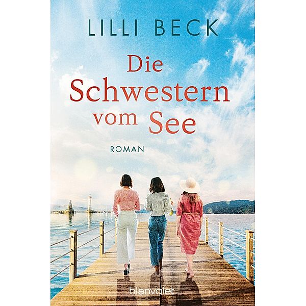 Die Schwestern vom See Bd.1, Lilli Beck