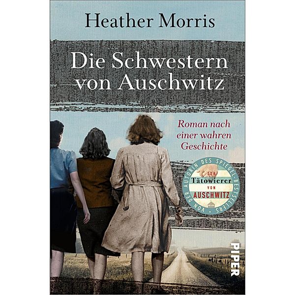 Die Schwestern von Auschwitz, Heather Morris