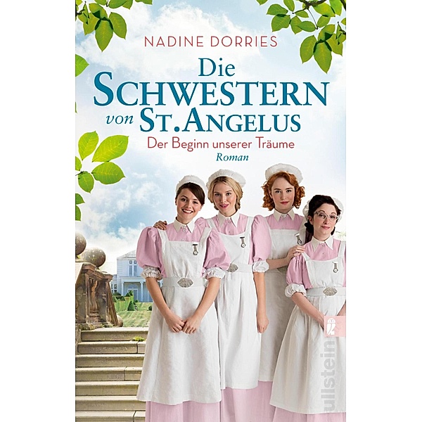 Die Schwestern von St. Angelus - Der Beginn unserer Träume / Lovely Lane Bd.1, Nadine Dorries