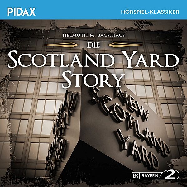 Die Scotland Yard-Story, Helmuth M. Backhaus