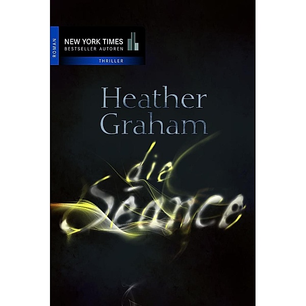 Die Séance, Heather Graham
