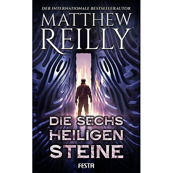 Die sechs heiligen Steine, Matthew Reilly