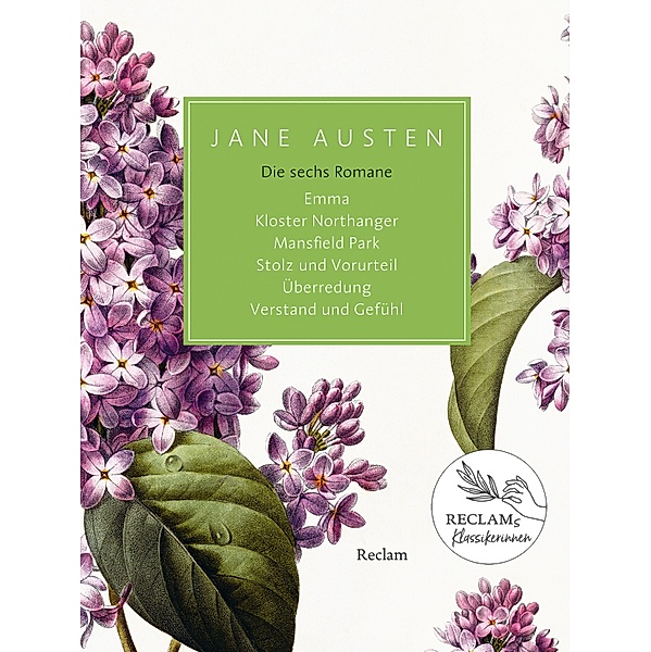 Die sechs Romane. Emma, Kloster Northanger, Mansfield Park, Stolz und Vorurteil, Überredung, Verstand und Gefühl, Jane Austen