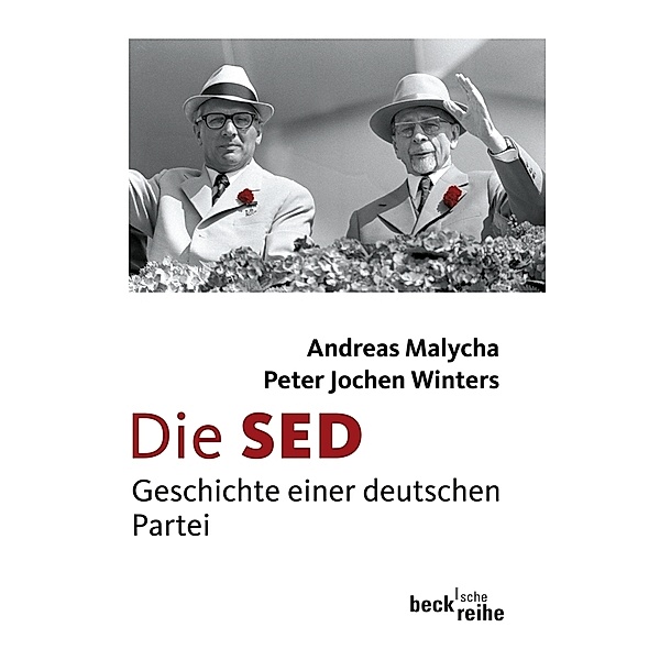 Die SED, Andreas Malycha, Peter J. Winters