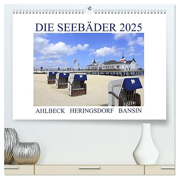 Die Seebäder 2025 (hochwertiger Premium Wandkalender 2025 DIN A2 quer), Kunstdruck in Hochglanz, Calvendo, Susanne Fuchs