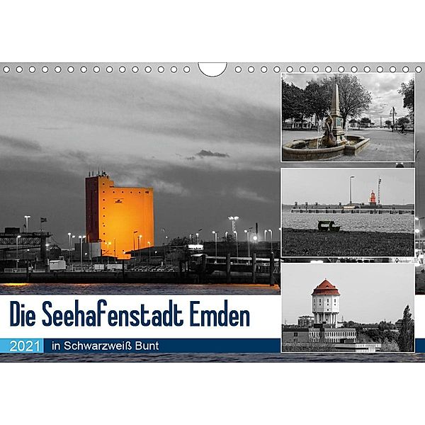 Die Seehafenstadt Emden - in Schwarzweiß Bunt (Wandkalender 2021 DIN A4 quer), Rolf Pötsch