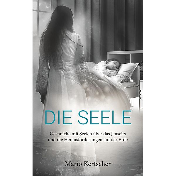 Die Seele, Mario Kertscher