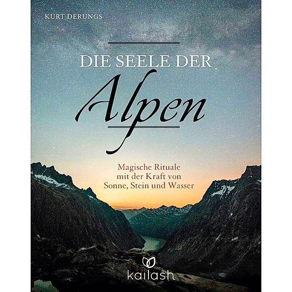 Die Seele der Alpen, Kurt Derungs