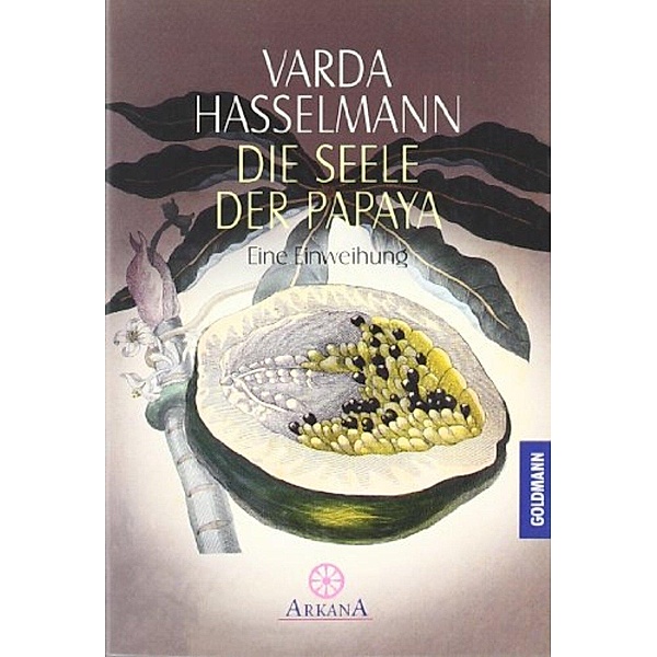 Die Seele der Papaya, Varda Hasselmann