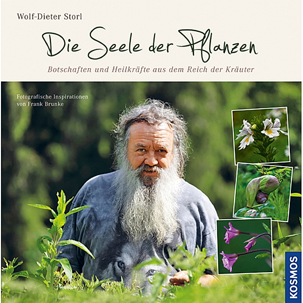 Die Seele der Pflanzen, Wolf-Dieter Storl