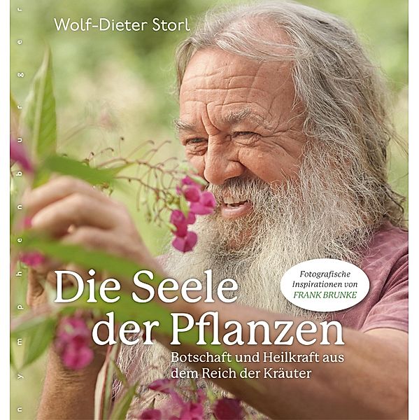 Die Seele der Pflanzen, Wolf-Dieter Storl, Frank Brunke