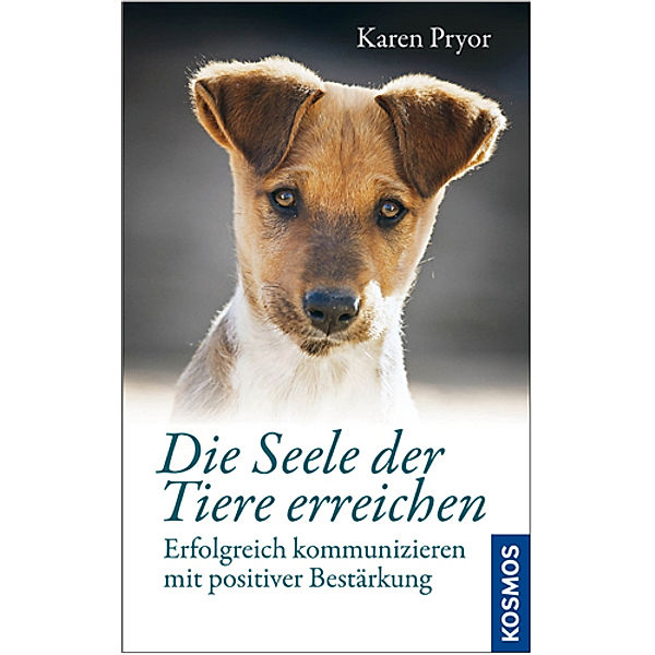 Die Seele der Tiere erreichen, Karen Pryor