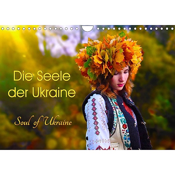 Die Seele der Ukraine. Soul of Ukraine.CH-Version  (Wandkalender 2023 DIN A4 quer), Yulia Schweizer Photografie