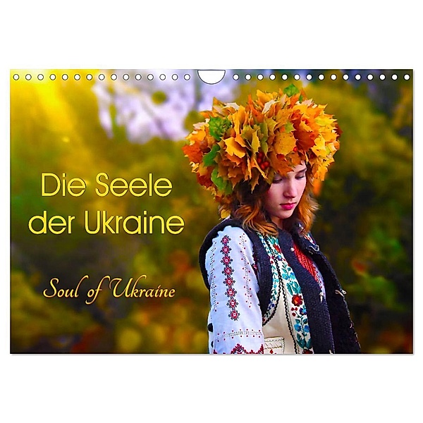 Die Seele der Ukraine. Soul of Ukraine. (Wandkalender 2024 DIN A4 quer), CALVENDO Monatskalender, Yulia Schweizer Photografie