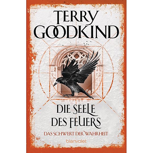 Die Seele des Feuers / Das Schwert der Wahrheit Bd.5, Terry Goodkind