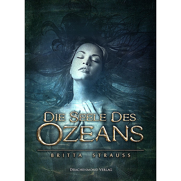 Die Seele des Ozeans, Britta Strauss