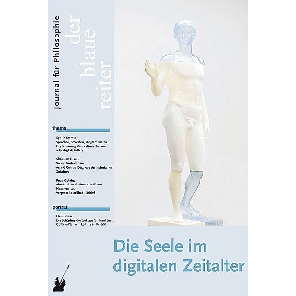 Die Seele im digitalen Zeitalter, Sybille Krämer, Petra Gehring, Hans Poser
