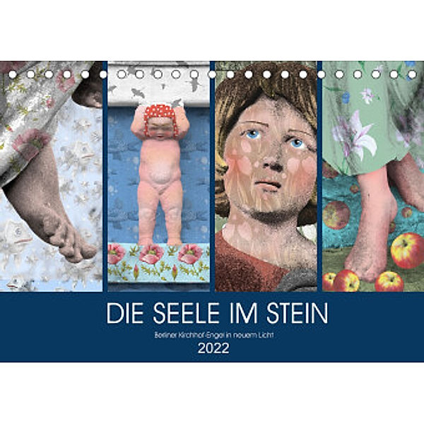 DIE SEELE IM STEIN (Tischkalender 2022 DIN A5 quer), Kathrin Schwertner