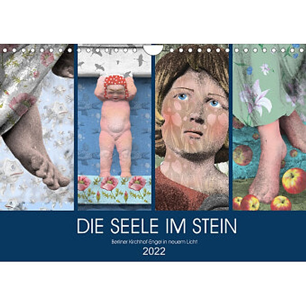 DIE SEELE IM STEIN (Wandkalender 2022 DIN A4 quer), Kathrin Schwertner