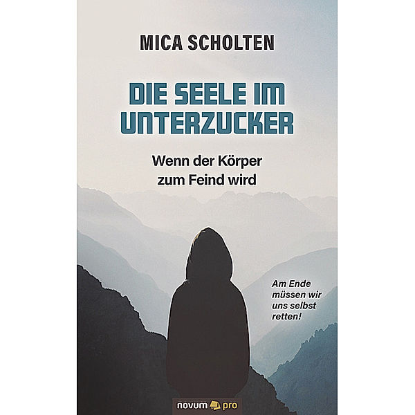Die Seele im Unterzucker, Mica Scholten