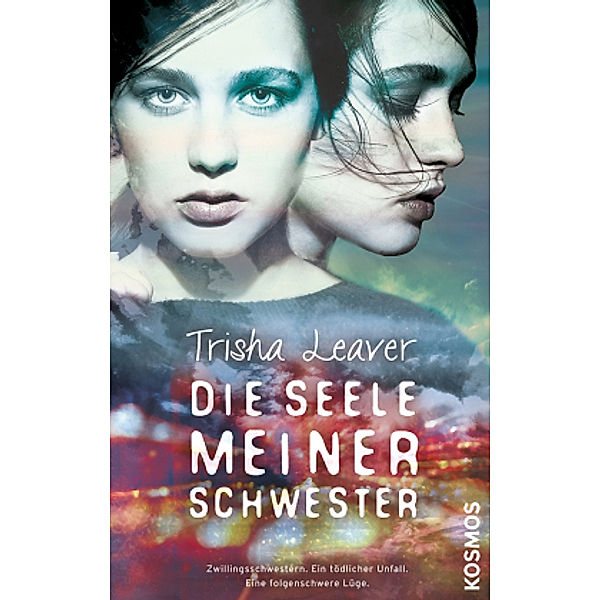 Die Seele meiner Schwester, Trisha Leaver