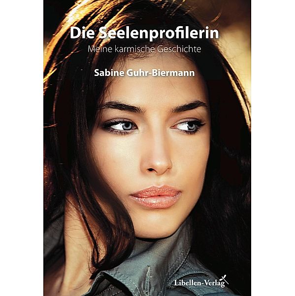 Die Seelenprofilerin / Die Seelenprofilerin, Sabine Guhr-Biermann