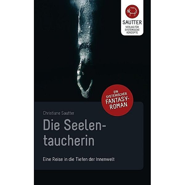 Die Seelentaucherin, Christiane Sautter