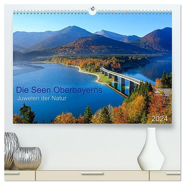 Die Seen Oberbayerns Juwelen der Natur (hochwertiger Premium Wandkalender 2024 DIN A2 quer), Kunstdruck in Hochglanz, Prime Selection