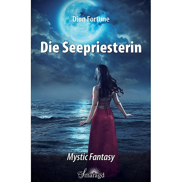 Die Seepriesterin, Dion Fortune