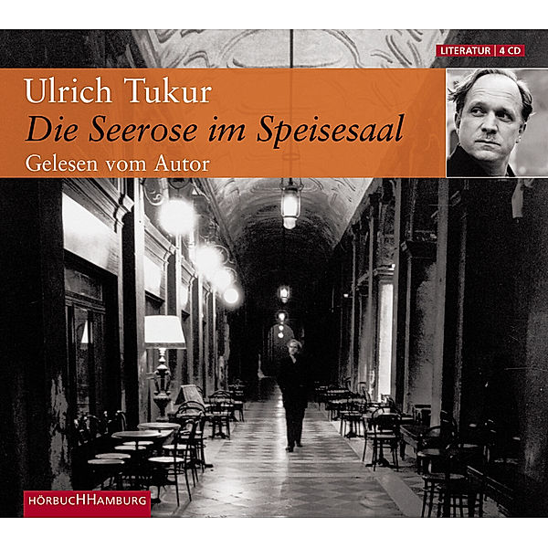 Die Seerose im Speisesaal, 4 CDs, Ulrich Tukur