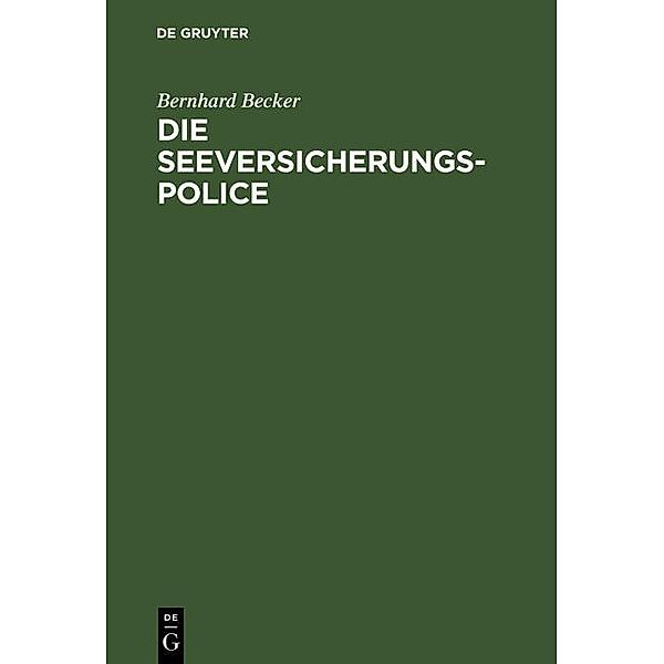 Die Seeversicherungs-Police, Bernhard Becker
