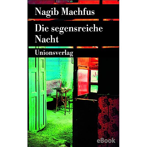 Die segensreiche Nacht, Nagib Machfus