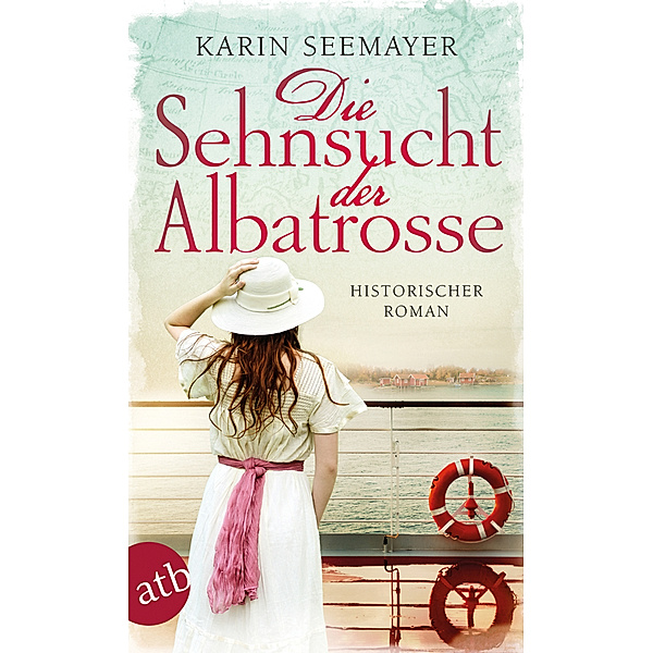 Die Sehnsucht der Albatrosse, Karin Seemayer
