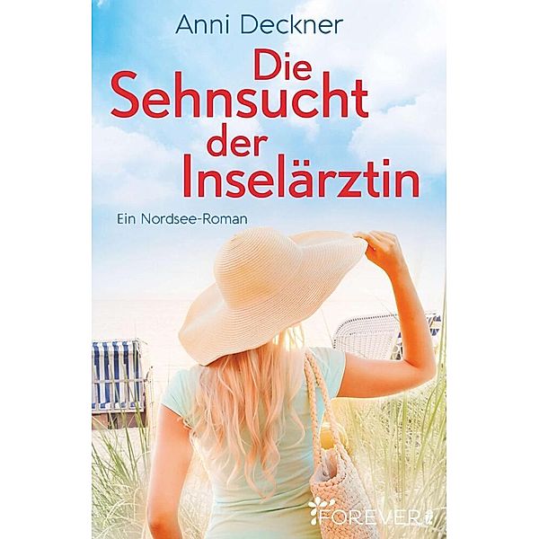 Die Sehnsucht der Inselärztin, Anni Deckner