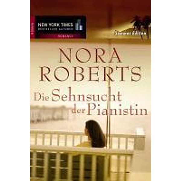 Die Sehnsucht der Pianistin, Nora Roberts