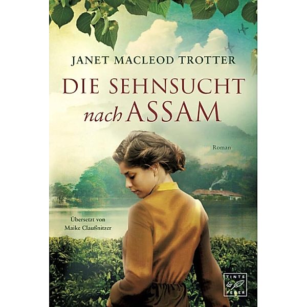 Die Sehnsucht nach Assam, Janet MacLeod Trotter