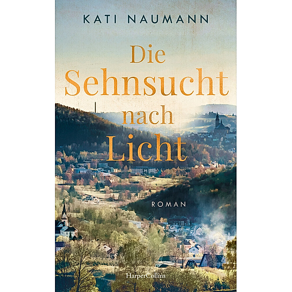Die Sehnsucht nach Licht, Kati Naumann