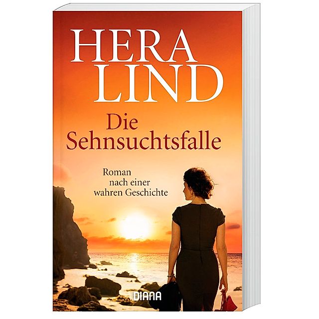 Die Sehnsuchtsfalle Buch von Hera Lind bei Weltbild.de bestellen