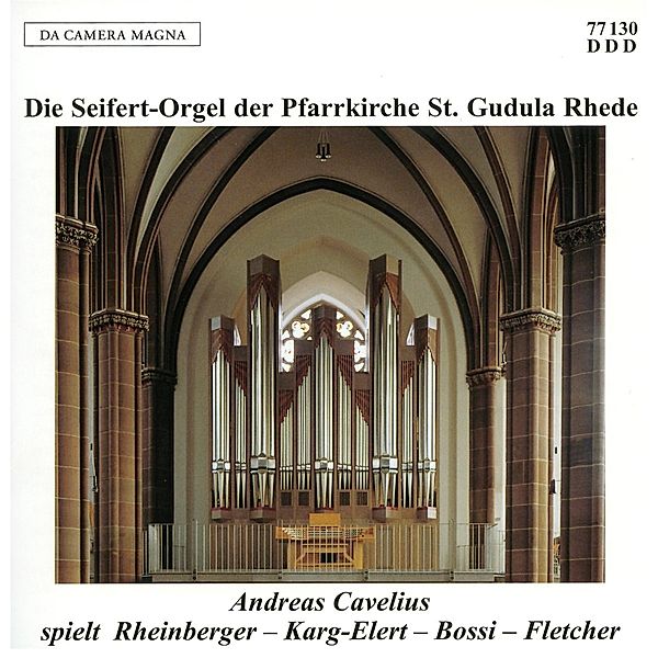 Die Seifert-Orgel Der Pfarrkirche St.Gudula,Rhede, Andreas Cavelius