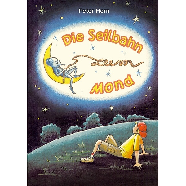 Die Seilbahn zum Mond, Peter Horn