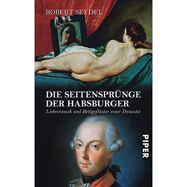 Die Seitensprünge der Habsburger, Robert Seydel