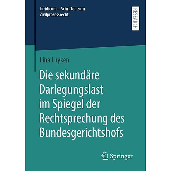 Die sekundäre Darlegungslast im Spiegel der Rechtsprechung des Bundesgerichtshofs, Lina Luyken