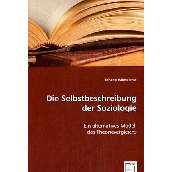Die Selbstbeschreibung der Soziologie, Johann Halmdienst