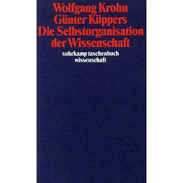Die Selbstorganisation der Wissenschaft, Wolfgang Krohn, Günter Küppers