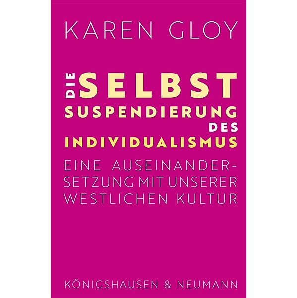 Die Selbstsuspendierung des Individualismus, Karen Gloy