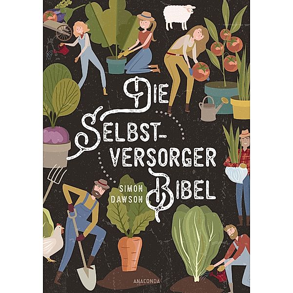 Die Selbstversorger-Bibel, Simon Dawson