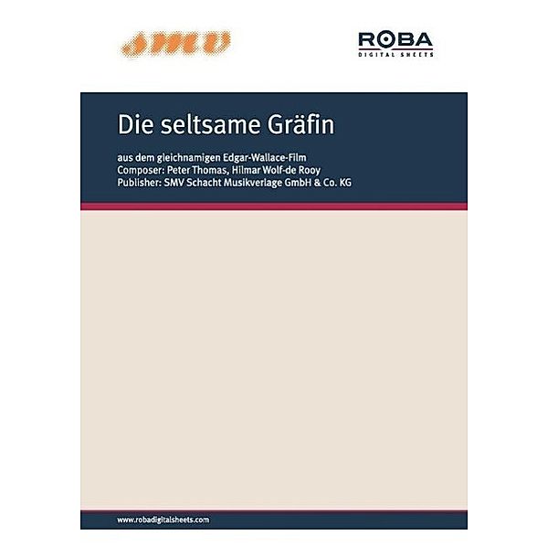 Die seltsame Gräfin, Peter Thomas, Hilmar Wolf-de Rooy