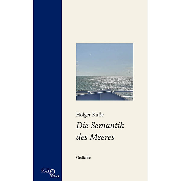 Die Semantik des Meeres, Holger Kusse